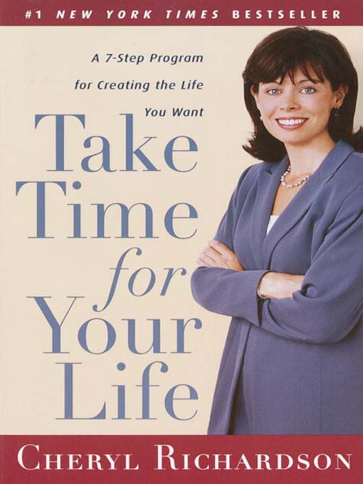 Title details for Take Time for Your Life by Cheryl Richardson - Available